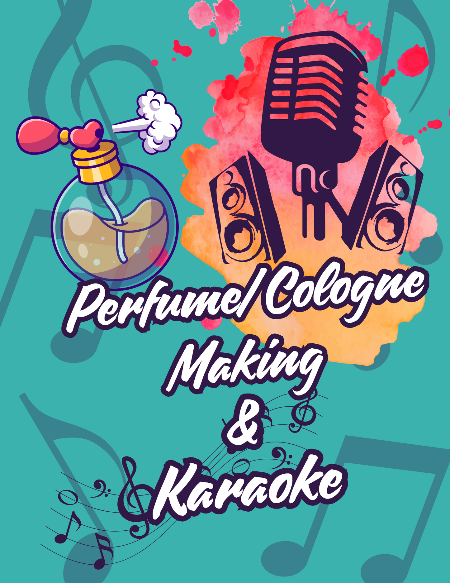 Perfume/Cologne Making & Karaoke