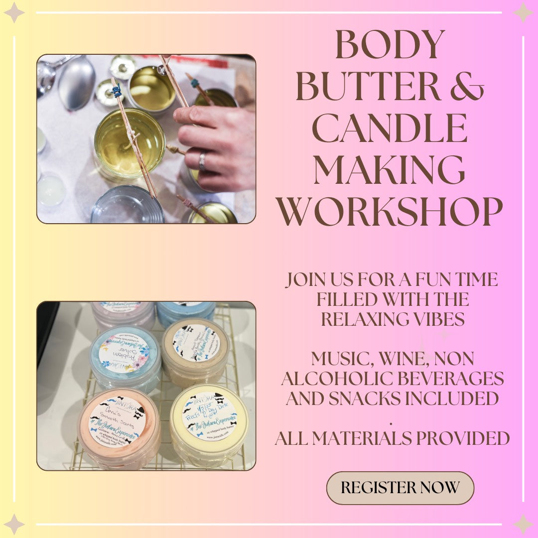 Body Butter & Candle Making Workshop