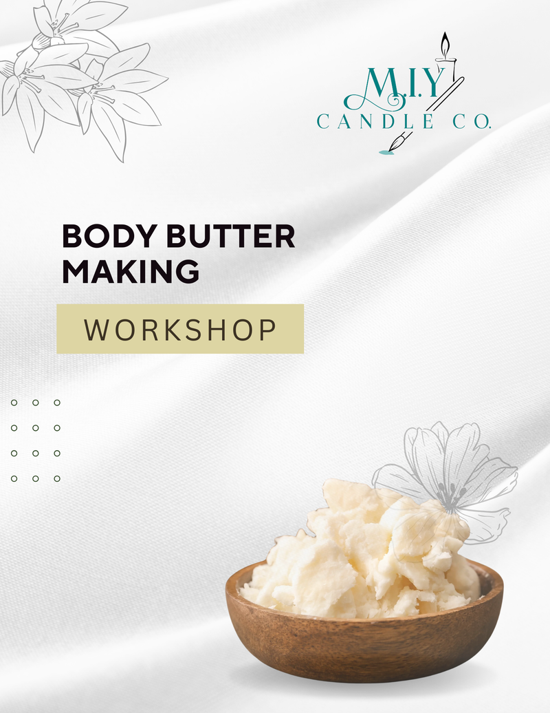 Body Butter Workshop