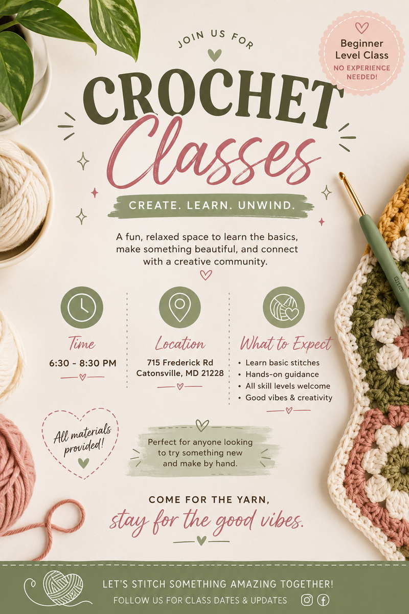 Beginner Crochet Classes (Create, Learn, Unwind)
