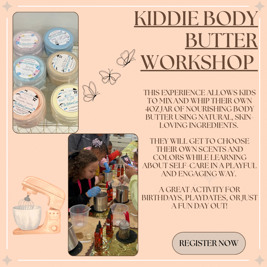 Kids Body Butter Workshop