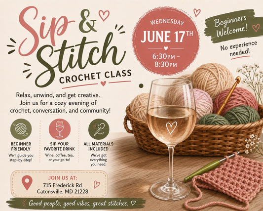Sip & Stitch: Wine Down and Crochet
