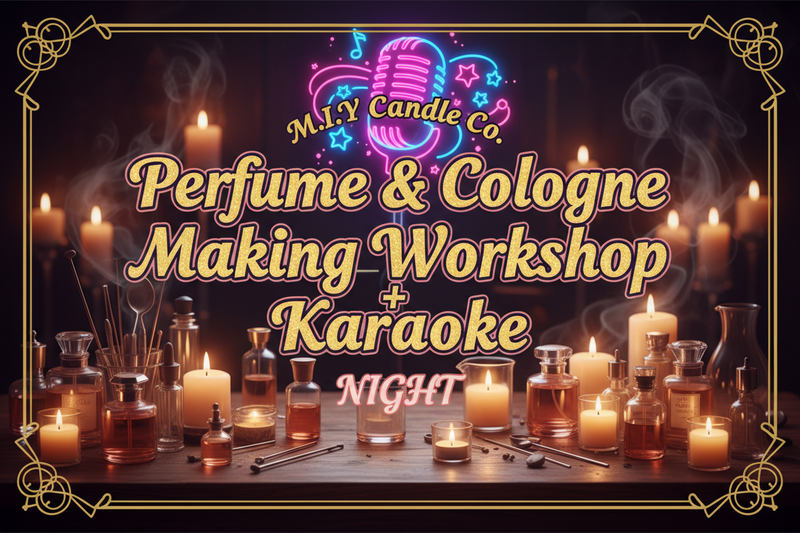 Perfume/Cologne Making & Karaoke (Ongoing Dates)